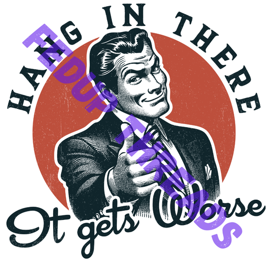 Hang In There Sticker