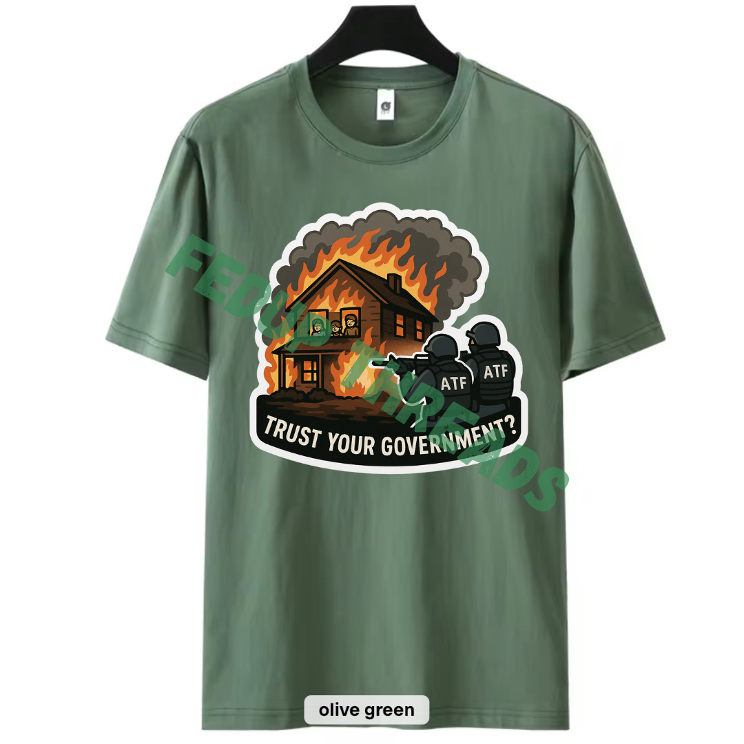 Trust Your Govt T-Shirt